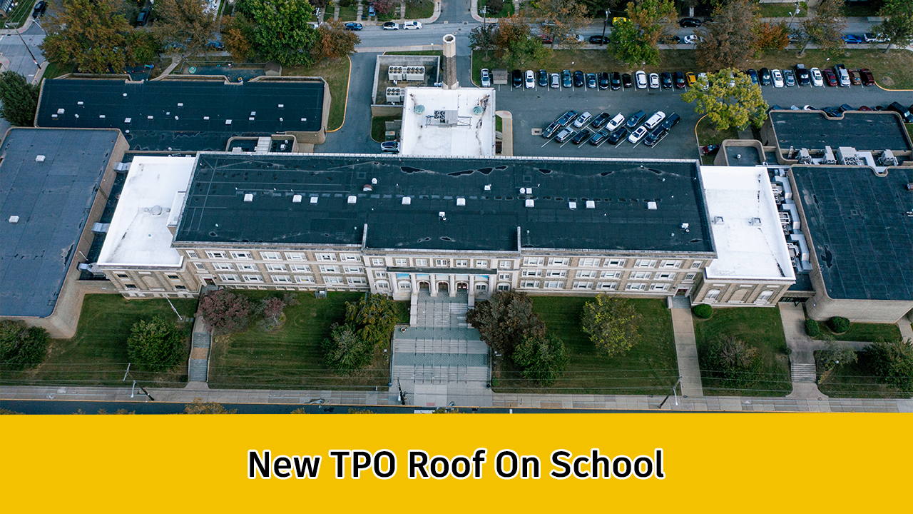 TPO Install on Flat Roof Public School